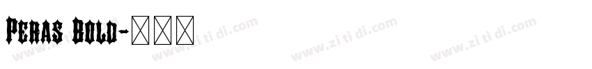 Peras Bold字体转换
